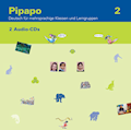 Pipapo 2 2 Audio-CDs Deutsch für mehrsprachige Kin