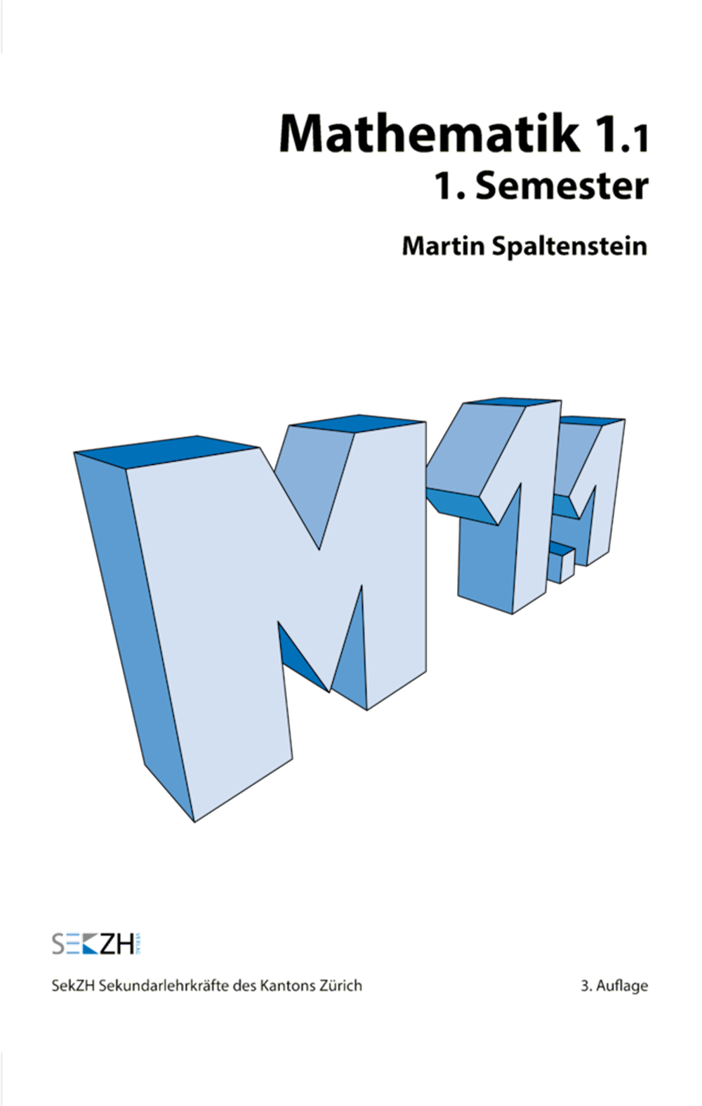 Mathematik Module Mathematik 1.1 - 1. Semester M1