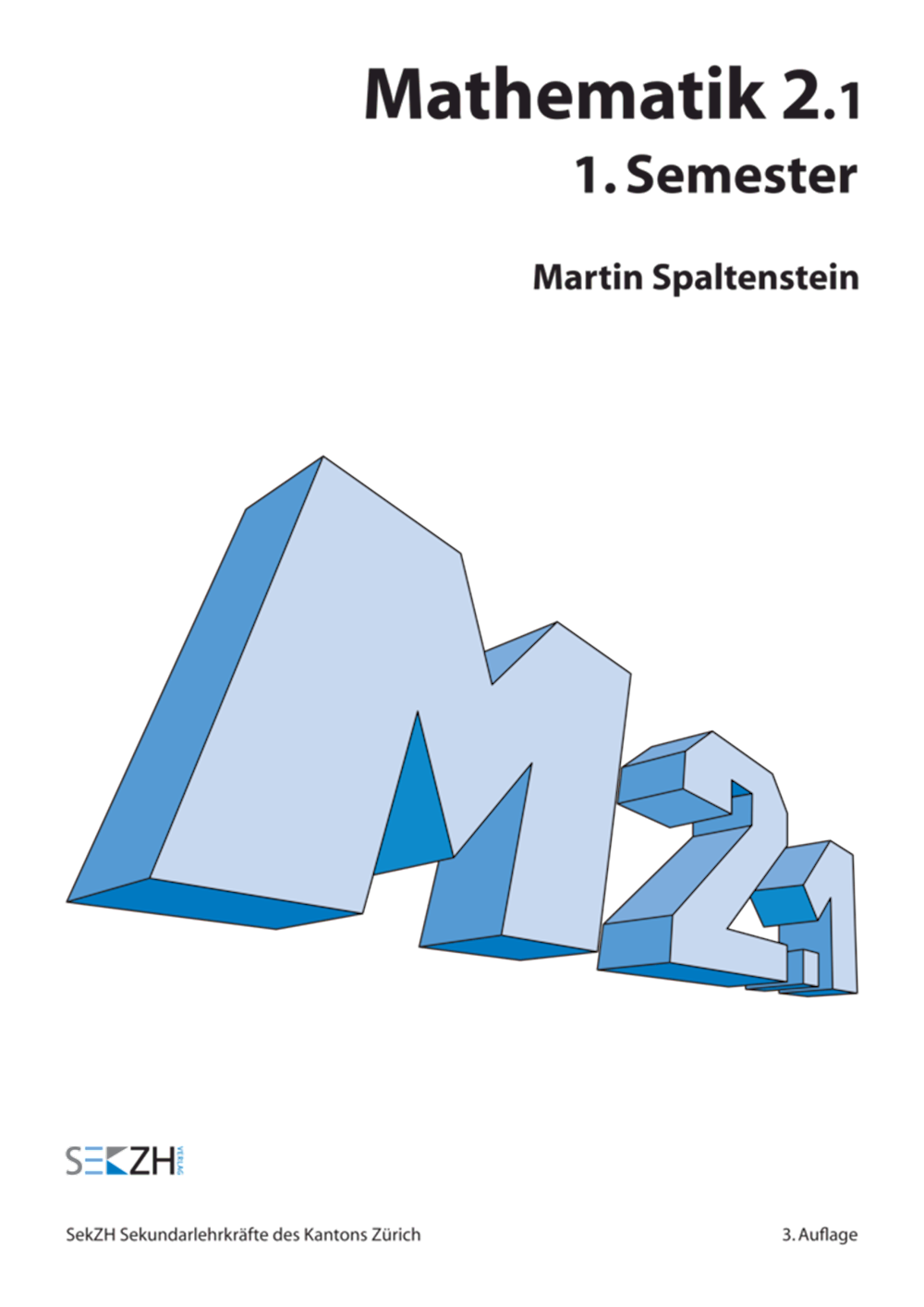 Mathematik Module Mathematik 2.1 - 1. Semester M2