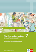 Die Sprachstarken 7 Rechtschreib- und Grammatiktra