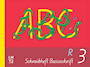 ABC 3 Schreibheft Basisschrift Rechtshänder