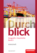 Durchblick Geografie Geschichte Arbeitsheft 2