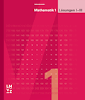 Mathematik 1 Sekundarstufe I Lösungen I-III Bisher