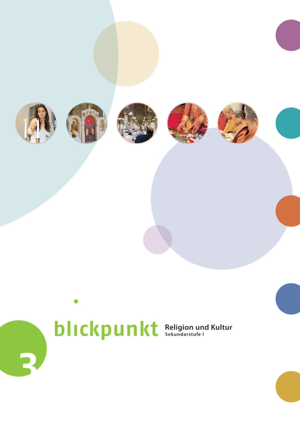 Blickpunkt 3 - Religion und Kultur Schülerbuch