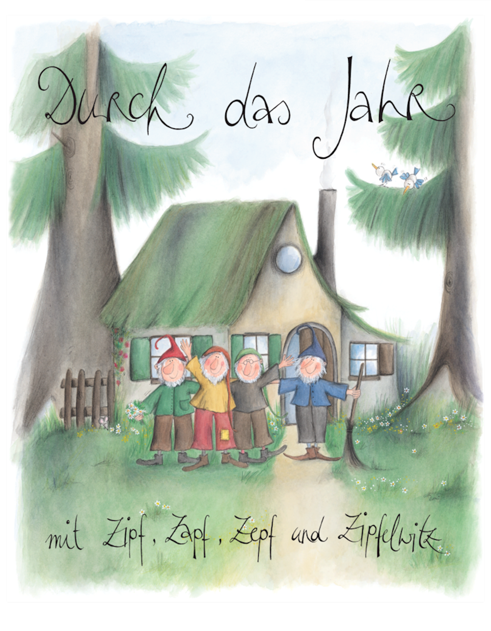 Durch das Jahr mit Zipf, Zapf, Zepf und Zipfelwitz