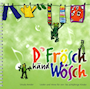 D' Frösch händ Wösch Lied- und Versbuch